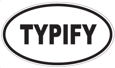 TYPIFY - Oval Sticker
