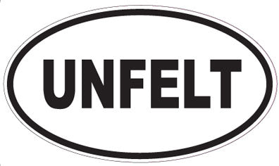 UNFELT - Oval Sticker