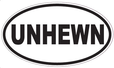 UNHEWN - Oval Sticker