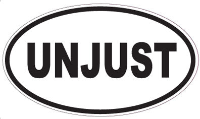 UNJUST - Oval Sticker