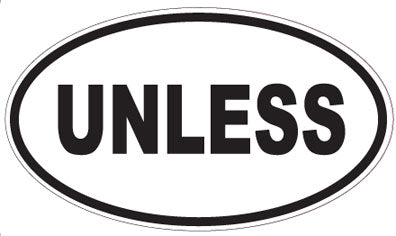 UNLESS - Oval Sticker