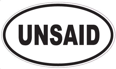 UNSAID - Oval Sticker