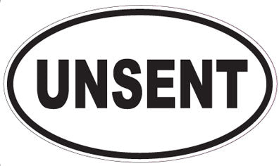 UNSENT - Oval Sticker