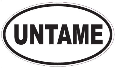 UNTAME - Oval Sticker