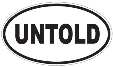 UNTOLD - Oval Sticker
