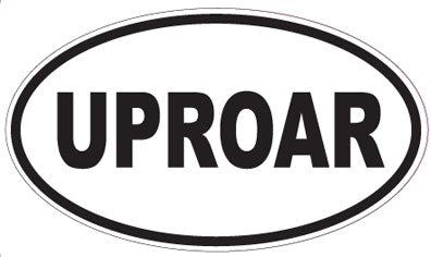 UPROAR - Oval Sticker