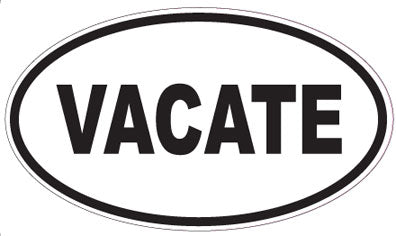 VACATE - Oval Sticker