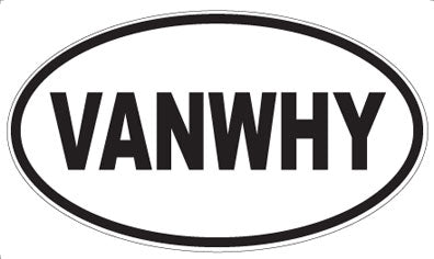 VANWHY - Oval Sticker