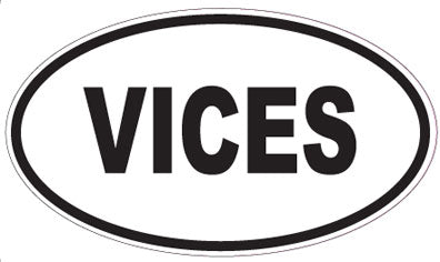 VICES - Oval Magnet