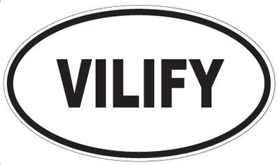 VILIFY - Oval Sticker