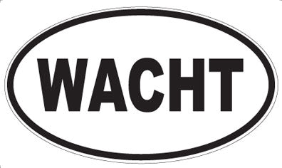 WACHT - Oval Sticker