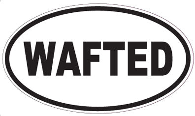 WAFTED - Oval Sticker