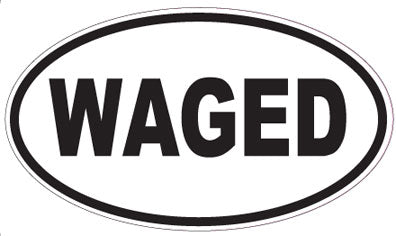 WAGED - Oval Sticker
