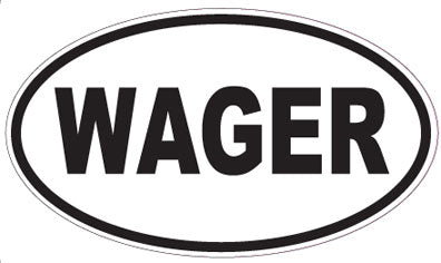 WAGER - Oval Magnet