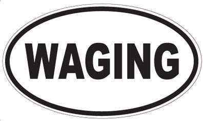 WAGING - Oval Sticker