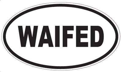 WAIFED - Oval Sticker