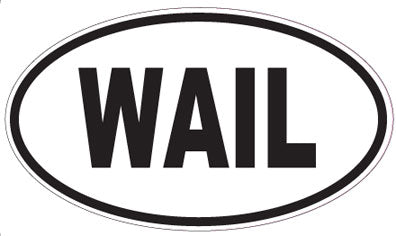 WAIL - Oval Sticker