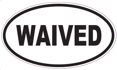 WAIVED - Oval Sticker