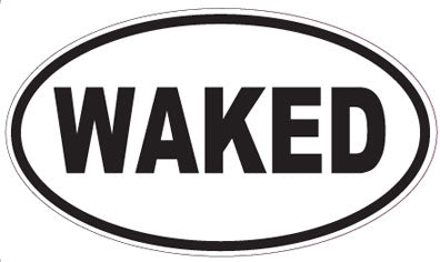 WAKED - Oval Magnet