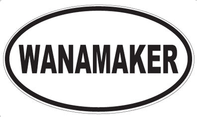 WANAMAKER - Oval Sticker