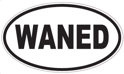 WANED - Oval Magnet