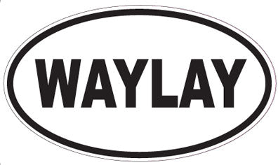 WAYLAY - Oval Sticker