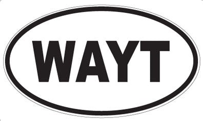 WAYT - Oval Sticker