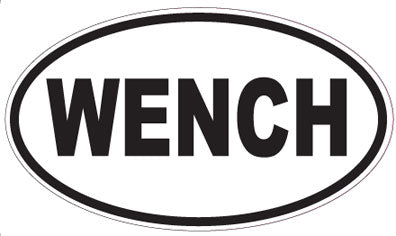 WENCH - Oval Sticker