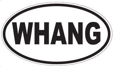 WHANG - Oval Magnet
