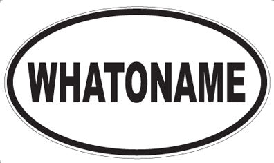 WHATONAME - Oval Sticker