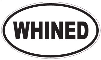 WHINED - Oval Sticker