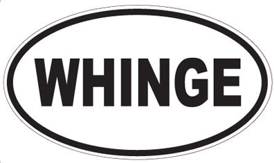 WHINGE - Oval Sticker