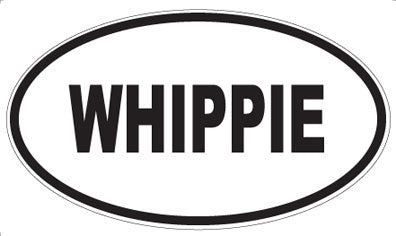 WHIPPIE - Oval Sticker