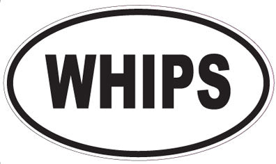 WHIPS - Oval Sticker