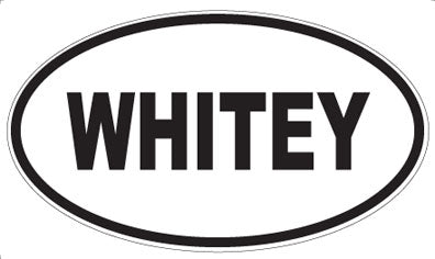 WHITEY - Oval Magnet