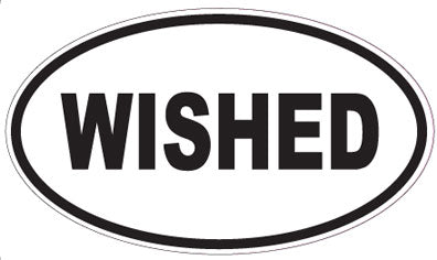 WISHED - Oval Sticker