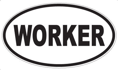 WORKER - Oval Magnet