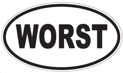 WORST - Oval Sticker