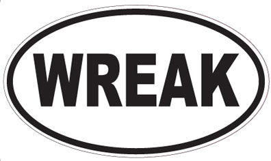 WREAK - Oval Sticker