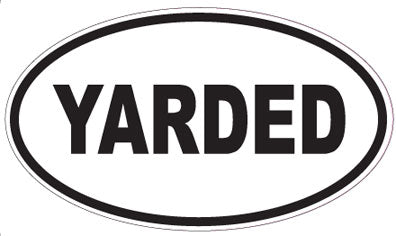 YARDED - Oval Sticker