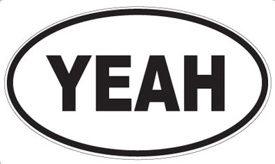 YEAH - Oval Magnet