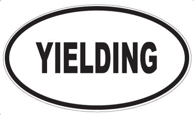 YIELDING - Oval Sticker