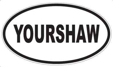 YOURSHAW - Oval Magnet