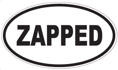 ZAPPED - Oval Sticker