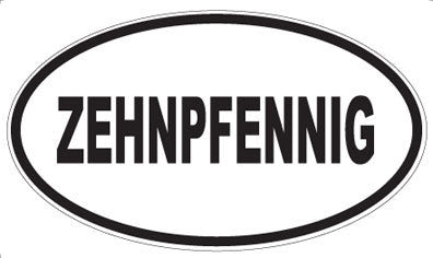 ZEHNPFENNIG - Oval Sticker