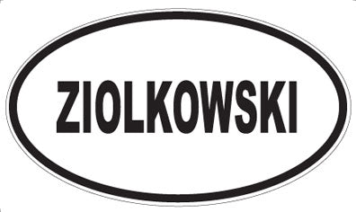 ZIOLKOWSKI - Oval Magnet